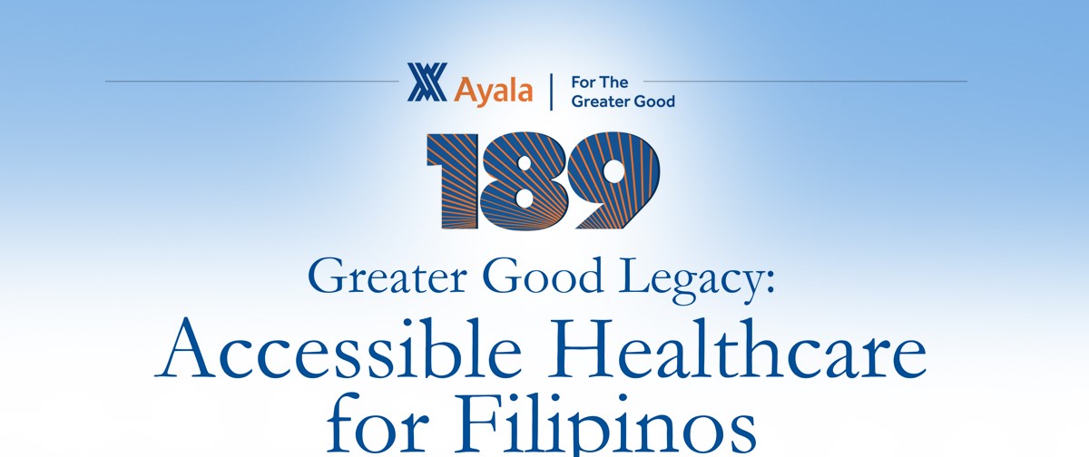 #GreaterGoodLegacy: Accessible Healthcare for Filipinos