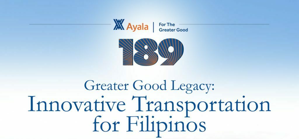 #GreaterGoodLegacy: Innovative Transportation for Filipinos